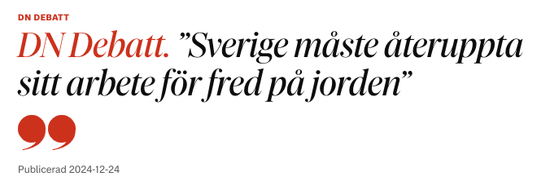 Sverige måste återuppta sitt arbete för fred på jorden